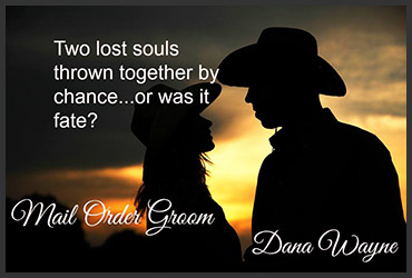 Mail Order Groom by Dana Wayne