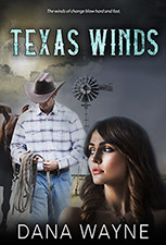 Texas Winds by Dana Wayne
